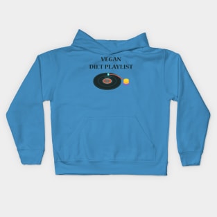 Vegan Diet Playlist Kids Hoodie